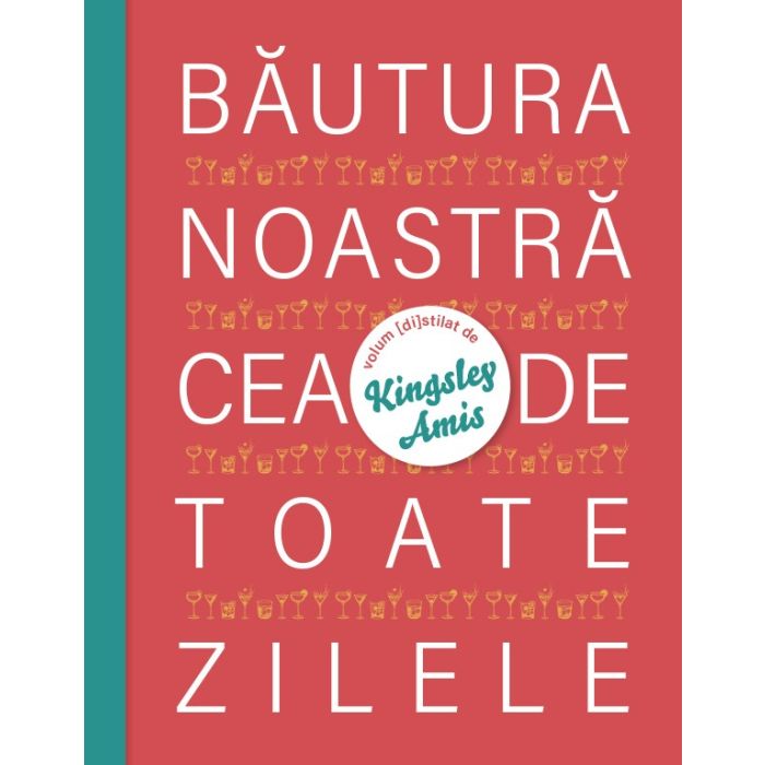 Coperta Băutura noastră cea de toate zilele