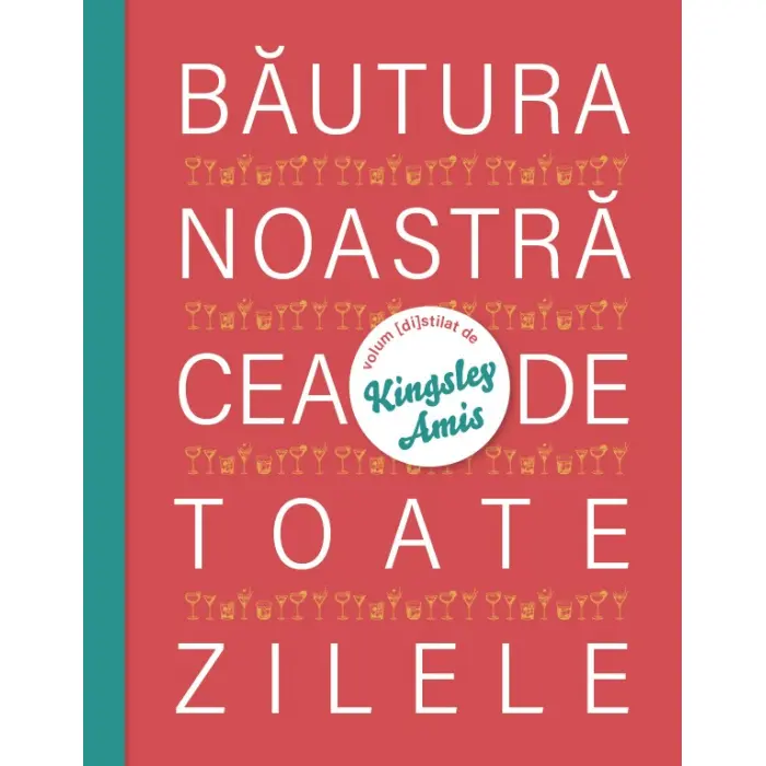 Coperta Băutura noastră cea de toate zilele