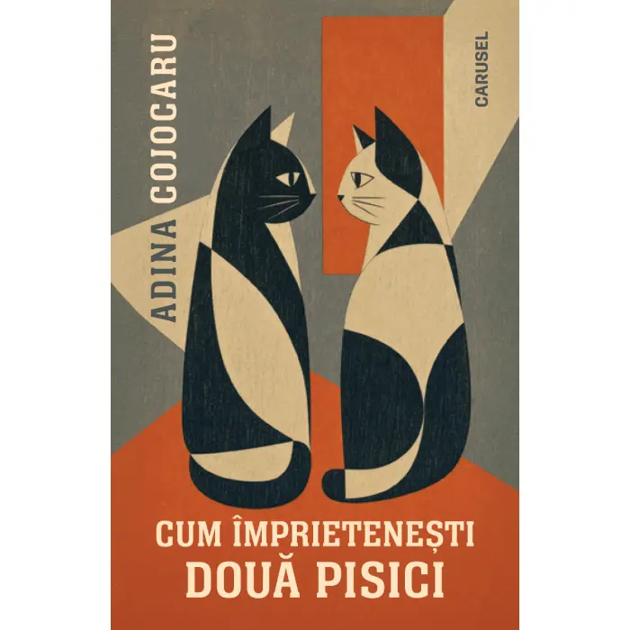 Coperta 1 a cărții „Cum împrietenești două pisici”